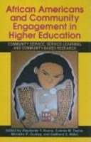 African Americans and Community Engagement in Higher Education Community Service, Service-learning, and Community-based Research