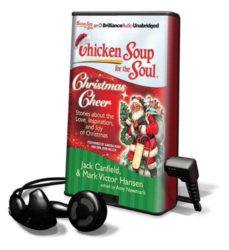 Chicken Soup for the Soul Christmas Cheer: Stories About the Love, Inspiration, and Joy of Christmas, Library Edition