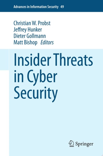 Insider Threats in Cyber Security