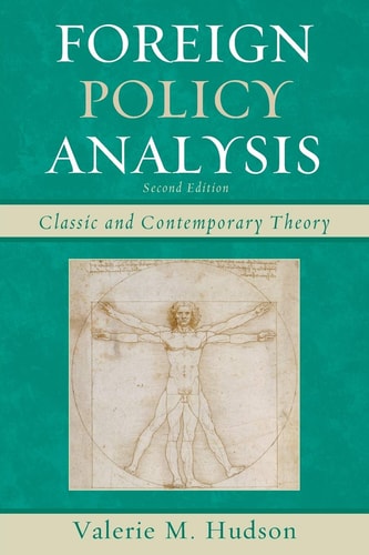 Foreign Policy Analysis Classic and Contemporary Theory