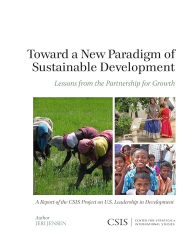 Toward a New Paradigm of Sustainable Development Lessons from the Partnership for Growth