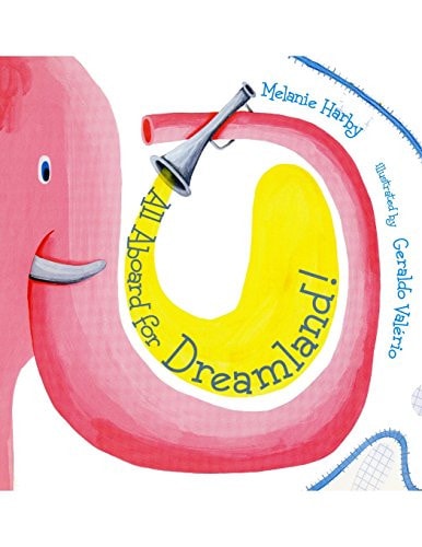 All Aboard for Dreamland!