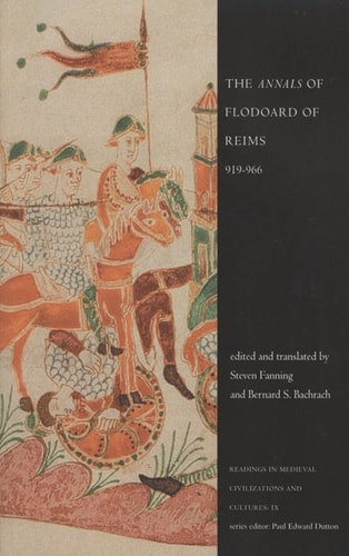 The 'Annals' of Flodoard of Reims, 919-966