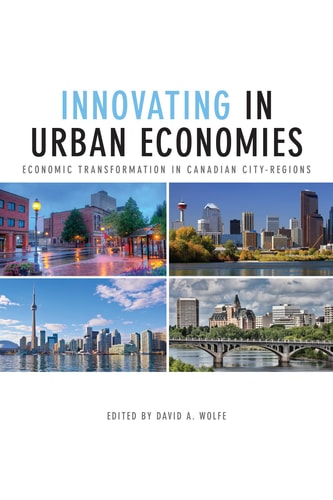 Innovating in Urban Economies Economic Transformation in Canadian City-Regions