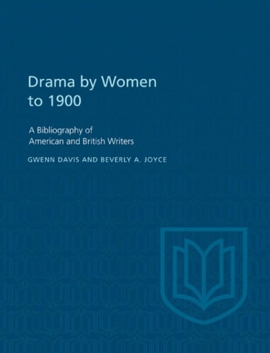 Drama by Women to 1900
