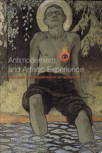 Antimodernism and Artistic Experience