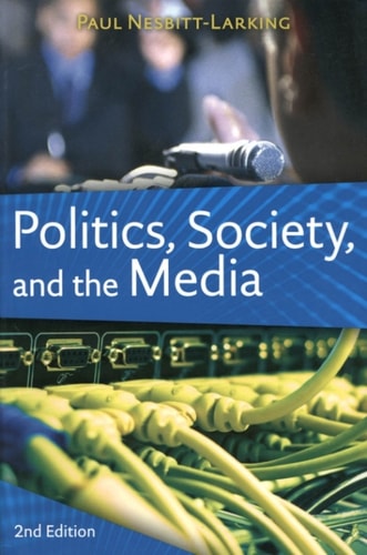 Politics, Society, and the Media