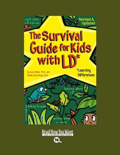 The Survival Guide for Kids With Ld* *learning Differences: Easyread Large Bold Edition