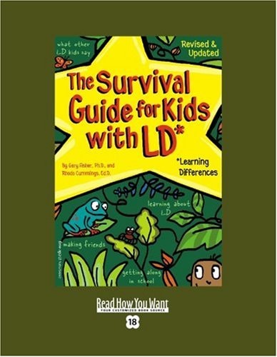 The Survival Guide for Kids With Ld* *learning Differences: Easyread Super Large 18pt Edition