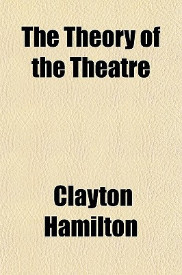 Theory of the Theatre
