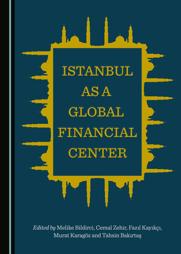 Istanbul as a Global Financial Center