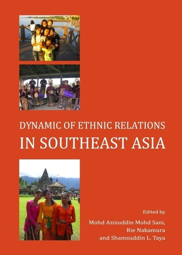 Dynamic of Ethnic Relations in Southeast Asia