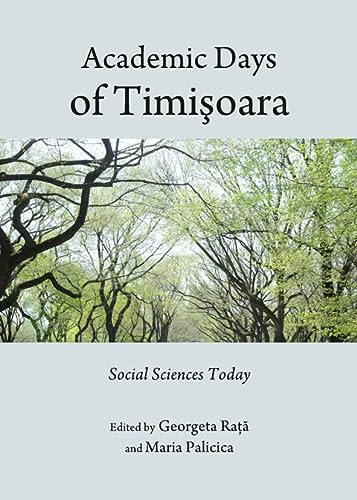 Academic Days of Timişoara Social Sciences Today