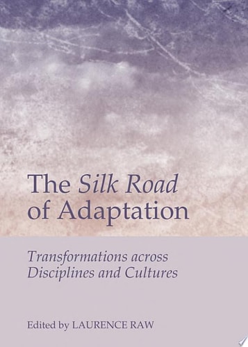 The Silk Road of Adaptation