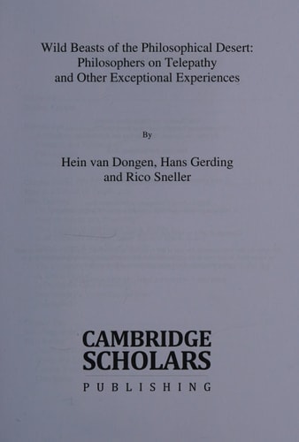 Wild Beasts of the Philosophical Desert Philosophers on Telepathy and Other Exceptional Experiences
