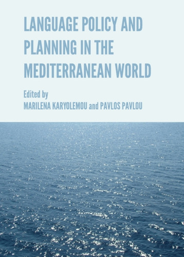 Language Policy and Planning in the Mediterranean World