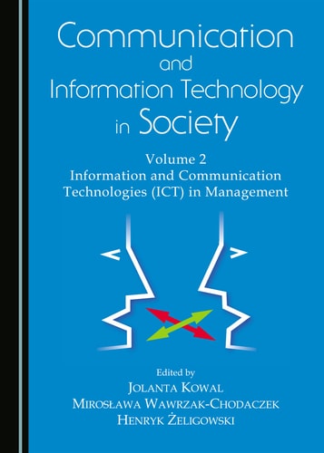 Communication and Information Technology in Society Volume 2 Information and Communication Technologies (ICT) in Management