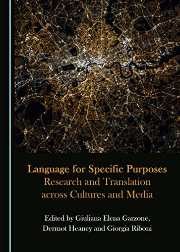 Language for Specific Purposes Research and Translation Across Cultures and Media