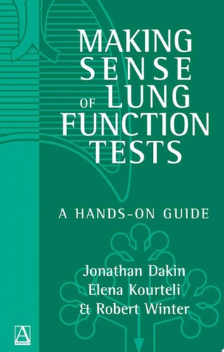 Making Sense of Lung Function Tests A Hands-on Guide