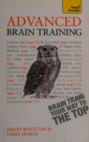 Advanced Brain Training -- Brain Train Your Way to the Top: A Teach Yourelf Guide