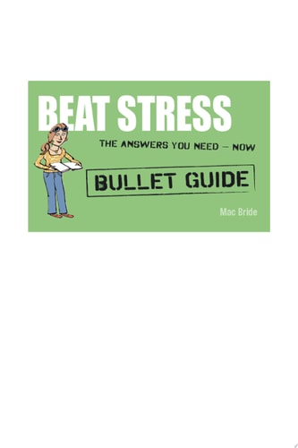 Beat Stress: Bullet Guides