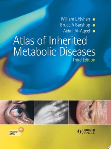 Atlas of Inherited Metabolic Diseases 3E