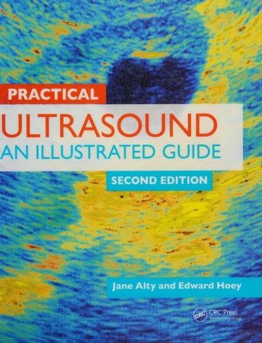 Practical Ultrasound An Illustrated Guide, Second Edition