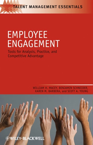 Employee Engagement Tools for Analysis, Practice, and Competitive Advantage