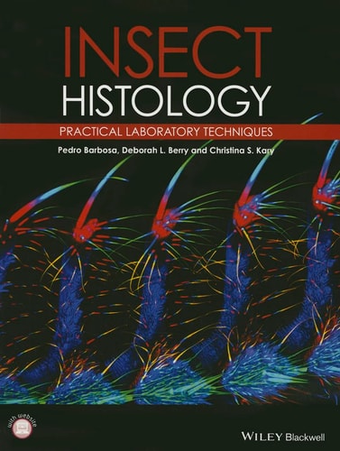 Insect Histology Practical Laboratory Techniques