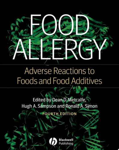 Food Allergy Adverse Reactions to Foods and Food Additives