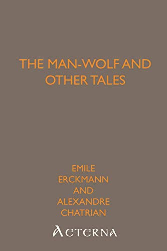 The Man-Wolf and Other Tales