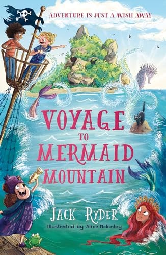 Voyage to Mermaid Mountain A Wish Story