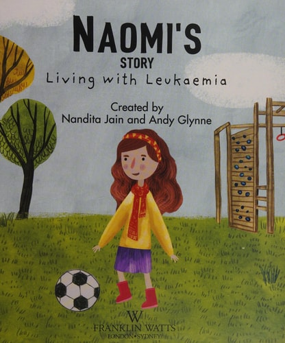Naomi's Story Living with Leukaemia