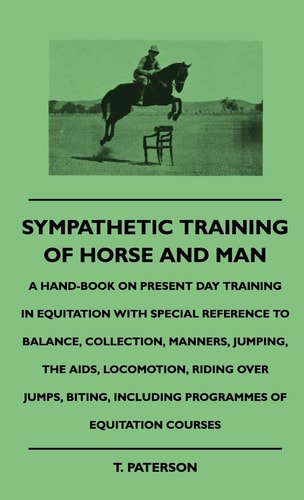 Sympathetic Training of Horse and Man