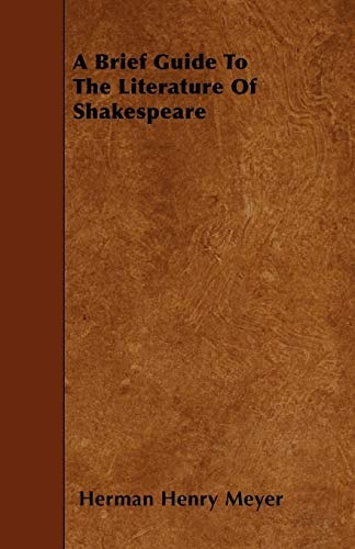 A Brief Guide to the Literature of Shakespeare