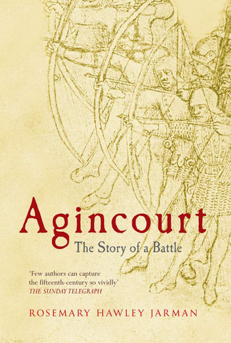 Agincourt The Story of a Battle