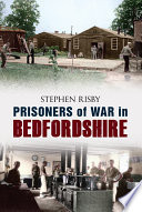 Prisoners of War in Bedfordshire