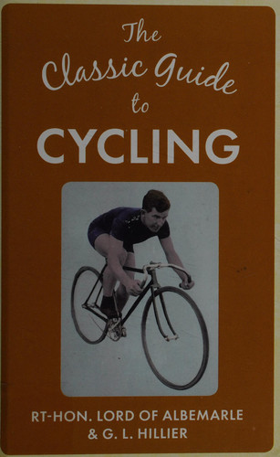 The Classic Guide to Cycling