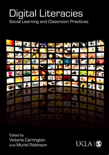Digital Literacies Social Learning and Classroom Practices