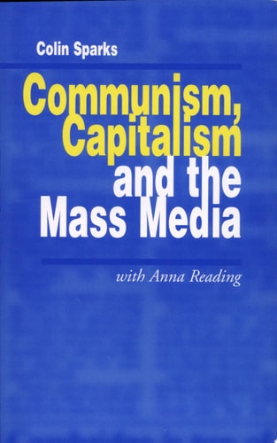 Communism, Capitalism and the Mass Media