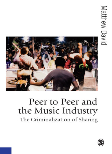 Peer to Peer and the Music Industry