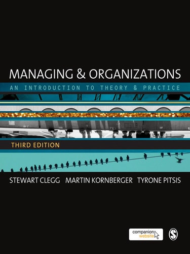 Managing and Organizations An Introduction to Theory and Practice