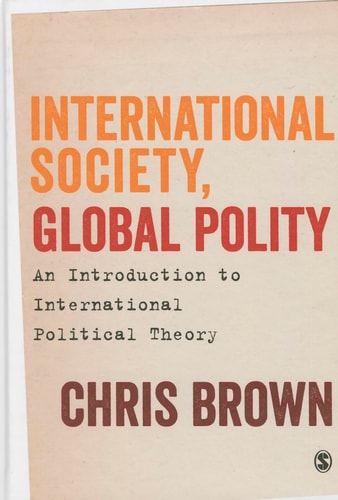 International Society, Global Polity An Introduction to International Political Theory