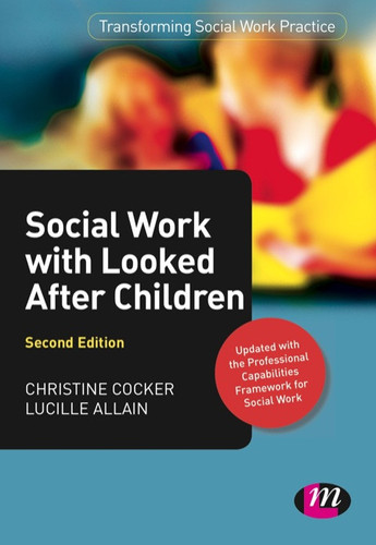 Social Work with Looked After Children