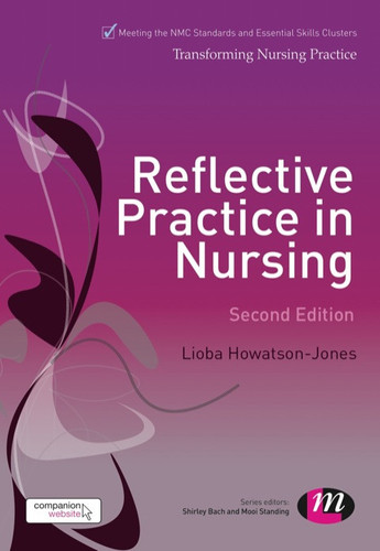 Reflective Practice in Nursing