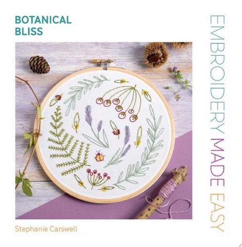 Embroidery Made Easy: Botanical Bliss