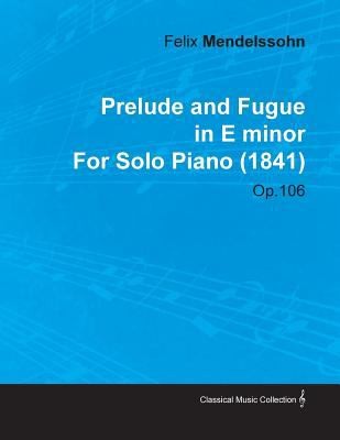 Prelude and Fugue in E Minor, Op. 106