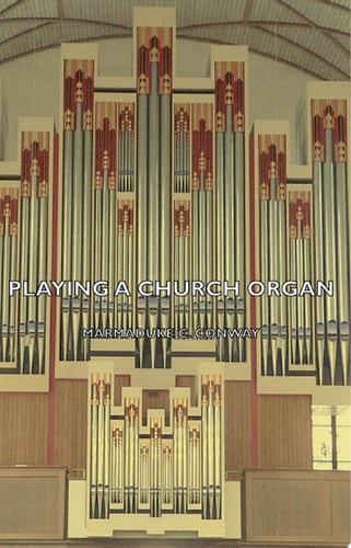 Playing a Church Organ