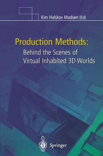 Production Methods Behind the Scenes of Virtual Inhabited 3D Worlds