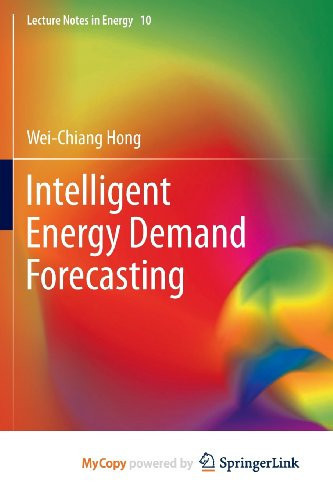 Intelligent Energy Demand Forecasting